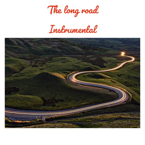 The Long Road....Instrumental