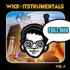 Wick-itstrumentals Vol. 2 (Full Length Mix) (Hip Hop, Boom Bap, Lofi)