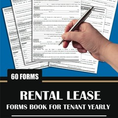 ⚡PDF_  Rental Lease Forms for Tenant Yearly: (60 Forms) One Year Residentia