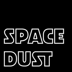 SPACE DUST