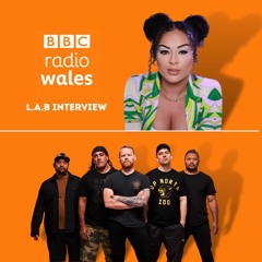 L.A.B Interview on BBC Radio Wales with Aleighcia Scott
