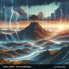 UNTIL DAWN - The Wilderness