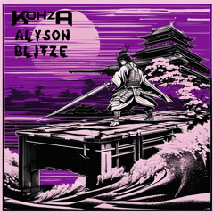 KOHZA X ALYSON BLITZE - SYNC