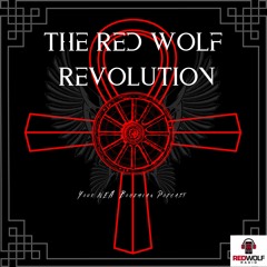 The Red Wolf Revolution: Egyptian Revolution & More