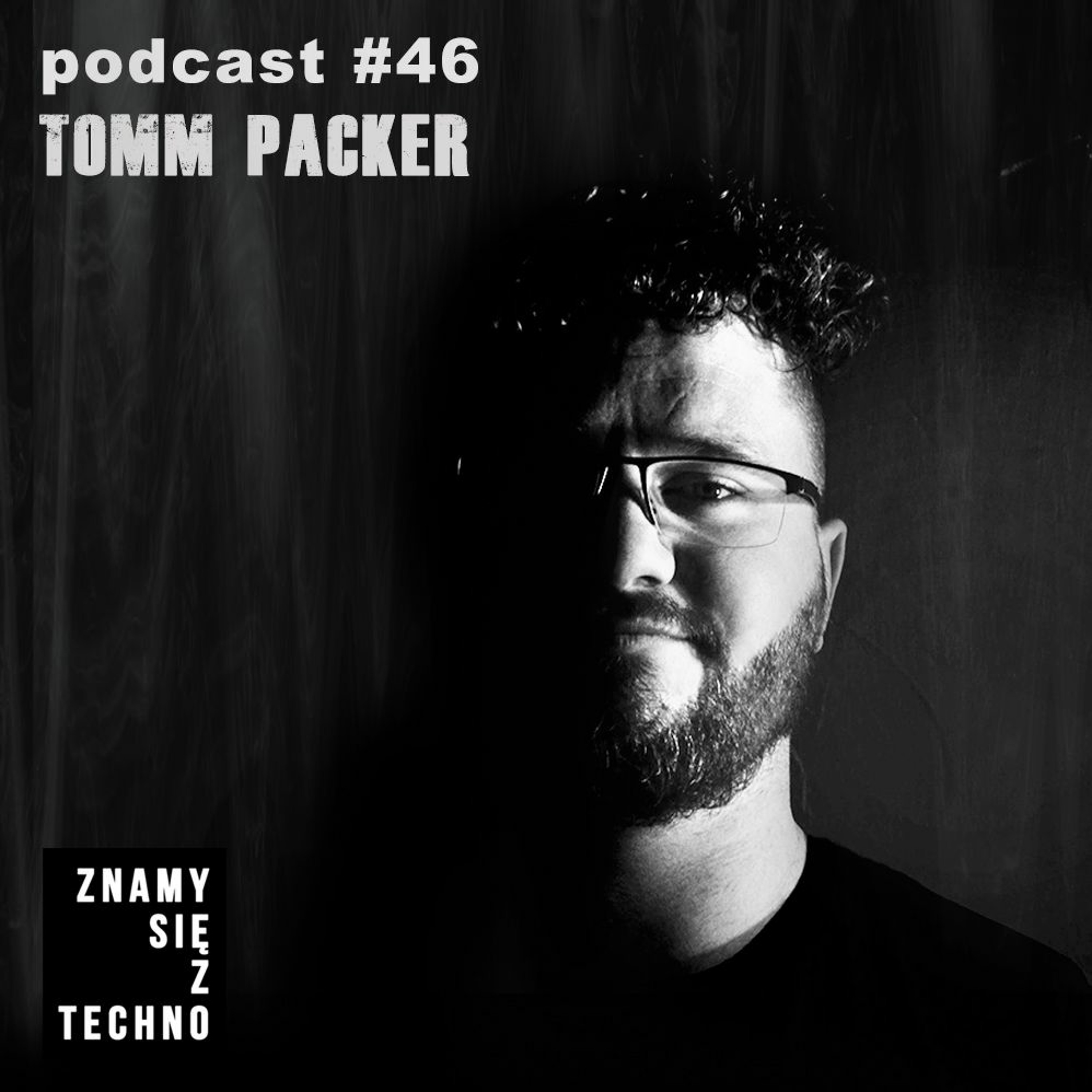 Znamy się z Techno Podcast