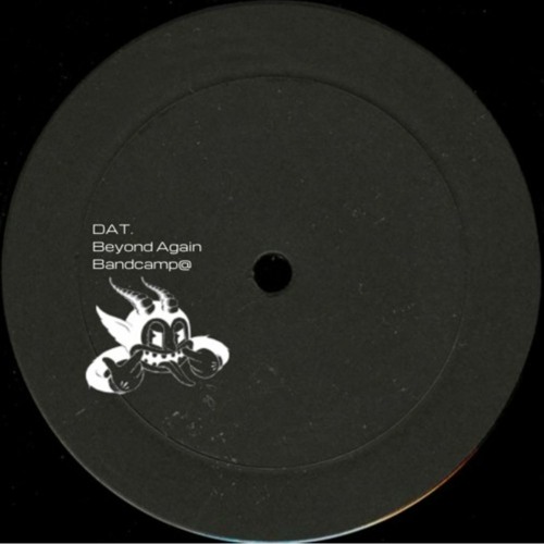 Premiere : DAT - Beyond Again (Bandcamp exclusive)