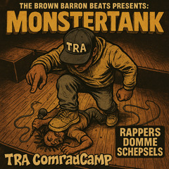 MonsterTank - Rappers Domme schepsels