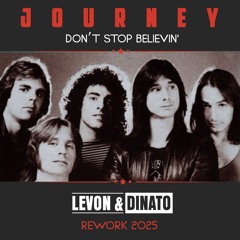 Journey - Don´t stop believin (Levon&Dinato Rework)