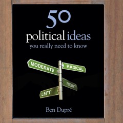 [✔PDF ✔READ ✔ONLINE]  50 Political Ideas You Really Need to Know (50 Ideas You R