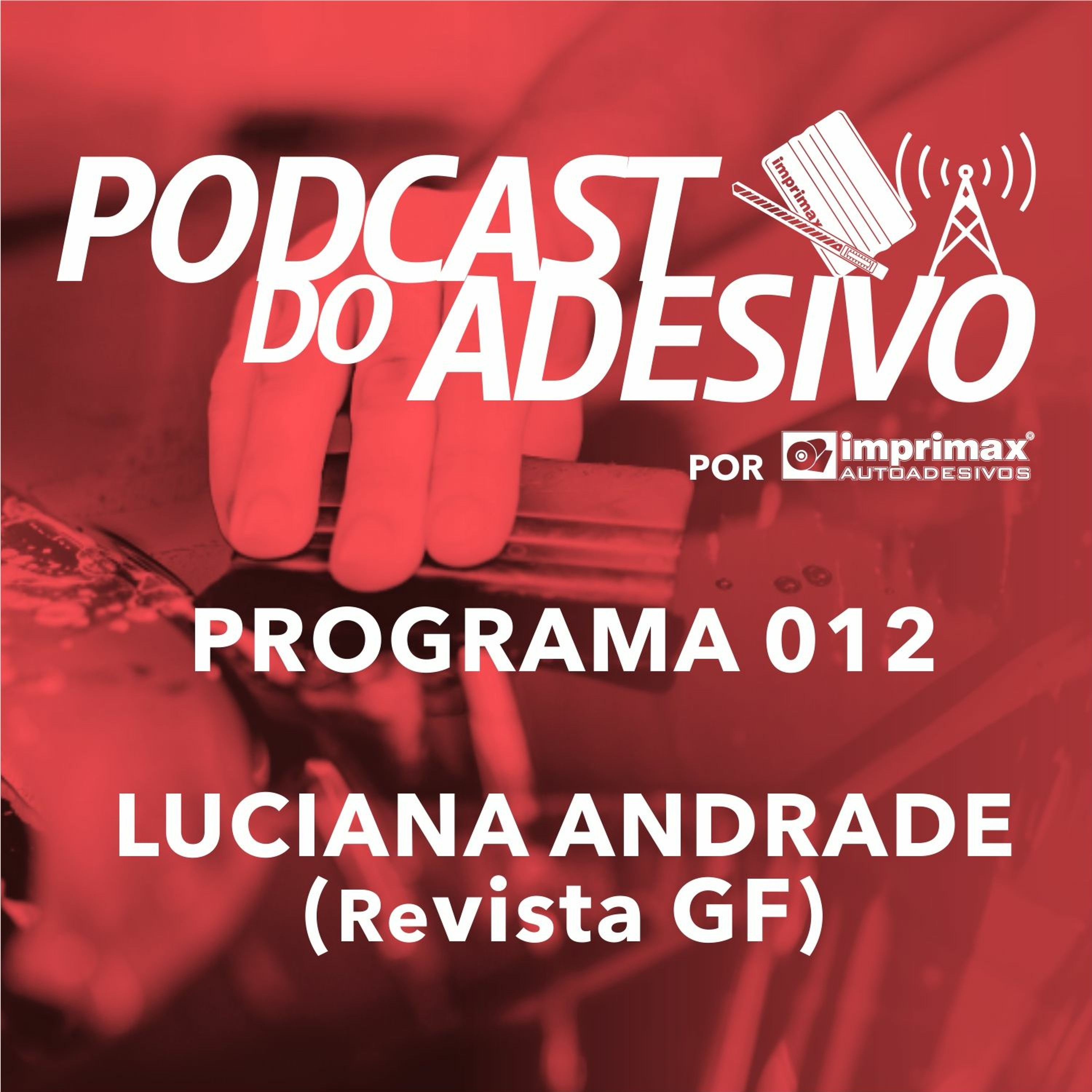 PODCAST DO ADESIVO