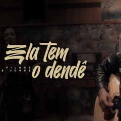 Filhos De Jorge - Ela Tem O Dende (DJ MM Bootleg Afro Mix 2024)