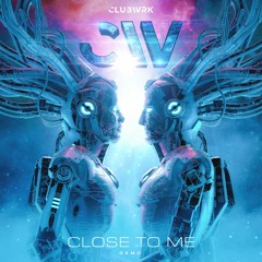 Close To Me #4 ELECTRO HOUSE CHARTS