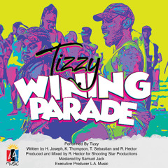 Tizzy - Wining Parade 2024