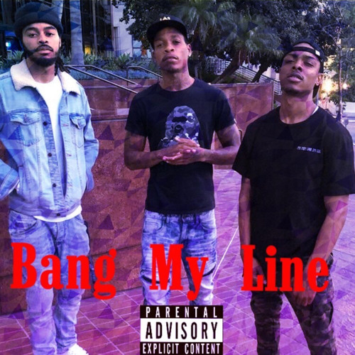 Young Sam x DayDay x LAHiggz - Bang My Line