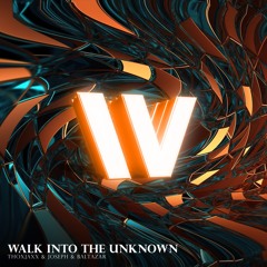 Joseph & Baltazar & Thoxjaxx - Walk Into The Unknown (Extended Mix)