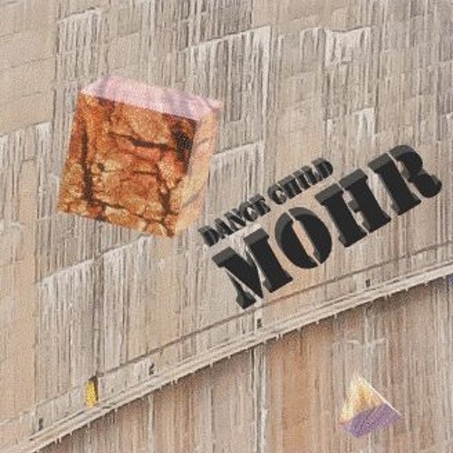 Mohr / Dance Child
