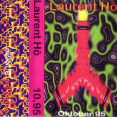 Laurent Ho - Oktober 95
