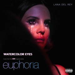 Watercolor Eyes (Lana Del Rey cover from Euphoria Soundtrack)
