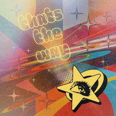 THATS THE WAY (I LIKE IT)