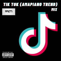 TIK TOK (AMAPIANO TREND)