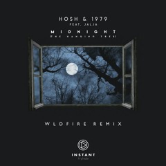 HOSH X 1979 - Midnight (The Hanging Tree) (feat. Jalja) - WLDFIRE Remix