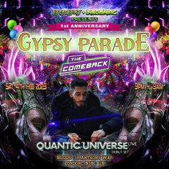 Quantic Universe Live Debut - Psy Gypsies - Gypsy Parade [The Comeback]