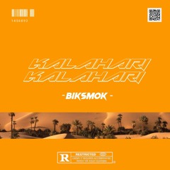 kalahari - biksmoke.prod cuzzin.mp3