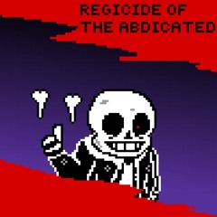 Regicide Of The Abdicated