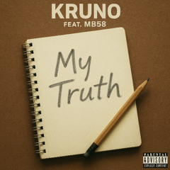 My Truth (feat. MB58)
