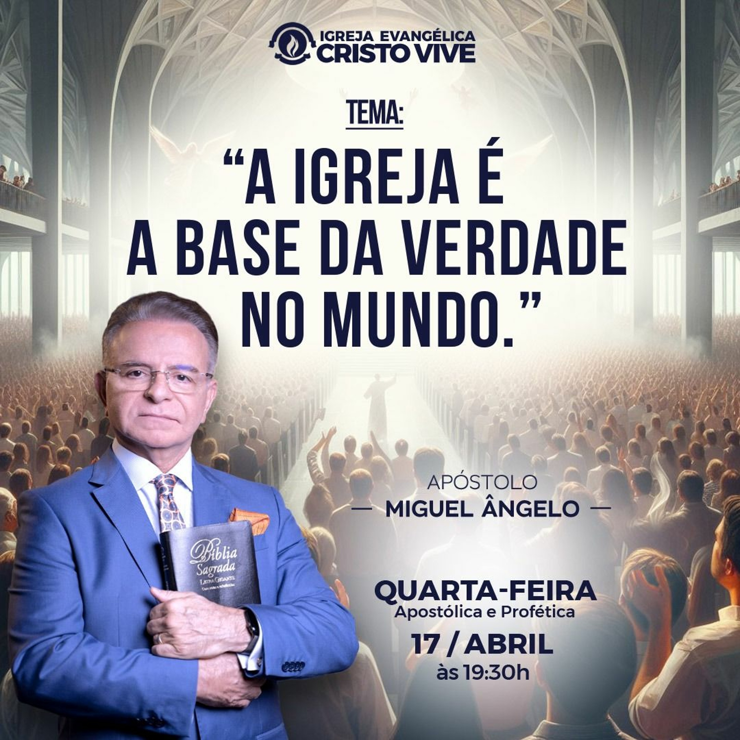 Igreja Evangélica Cristo Vive - Ap. Miguel Ângelo