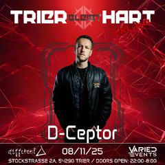 D-Ceptor at Trier Bleibt Hart XXL / Different Club / Trier