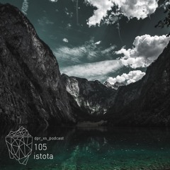 dpr_xs_podcast_105_istota