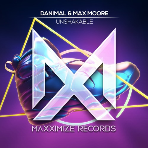 Danimal & Max Moore - Unshakable