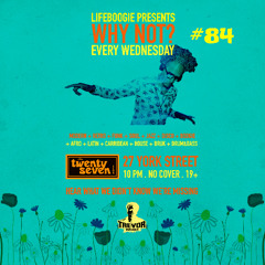 2025-10-22 “lifeboogie Vision” [Why Not] # 84 live@27Club