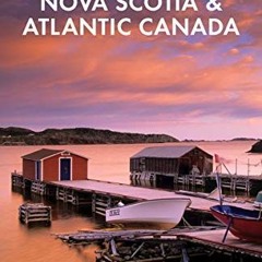 READ EPUB ✓ Fodor's Nova Scotia & Atlantic Canada: With New Brunswick, Prince Edward