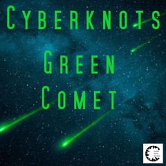 GMR515_ Cyberknots_Green Comet | Beatport exclusive _ OUT on 20/01/26