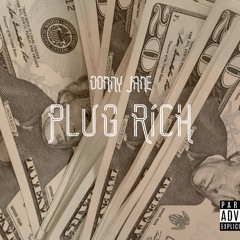 Plug Rich (PROD. Donnie Katana)