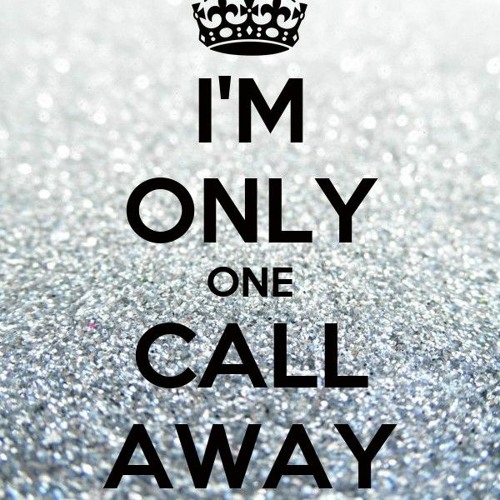 I m only your. Be only one. I M only one. One Call. I'M the best.