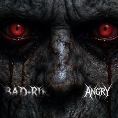 ANGRY OR HUNGRY- BAD.RIE ( FREE DL)