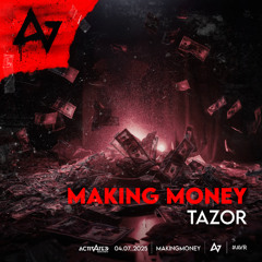 Tazor - Making Money