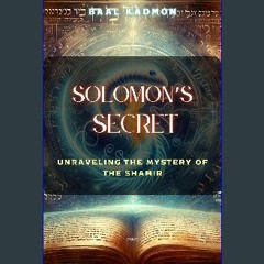 ebook read pdf 📖 Solomon's Secret: Unraveling the Mystery of the Shamir Pdf Ebook