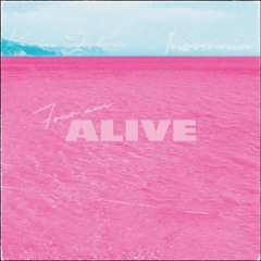 ALIVE - Four:am ft Kevin Milan & 1nsomnia