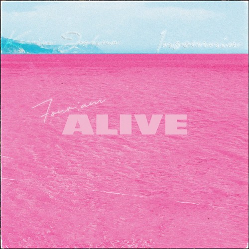 ALIVE - Four:am ft Kevin Milan & 1nsomnia