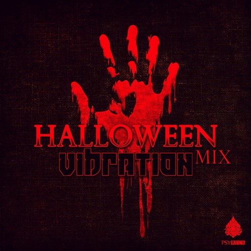 Vibration - Halloween Mix 🎃 💀 +180 BPM 💀 ★ Free Download ★ by Psy Recs 🕉