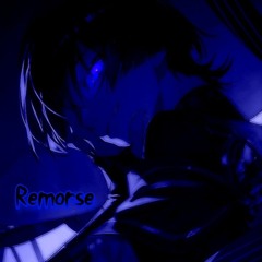 Remorse (Prod. diedinoctober)