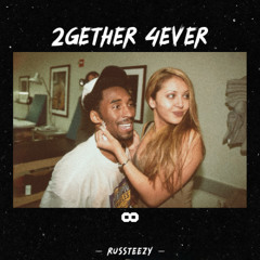 2GETHER 4EVER