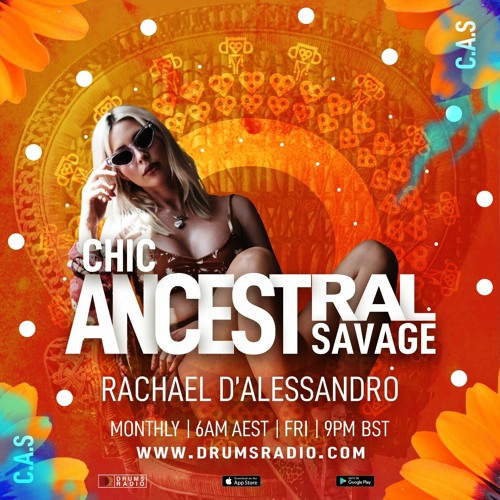 DRUMS RADIO, CHIC ANCESTRAL SAVAGE, EPISODE 5