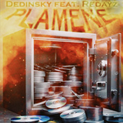 DEDINSKY ft. REDAYZ - PLAMENE