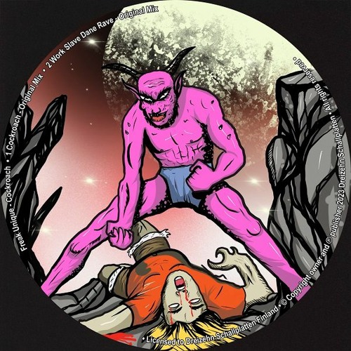 Freak Unique - Work Slave Dane Rave [Cut] Dreizehn Schallplatten