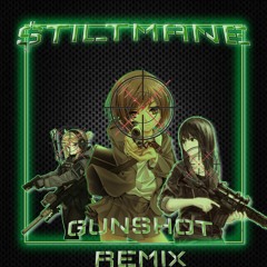 $TILTMANE - GUNSHOT (REMIX)